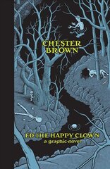 Ed the Happy Clown: A Graphic Novel Revised ed. kaina ir informacija | Fantastinės, mistinės knygos | pigu.lt