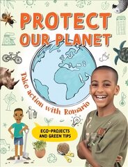 Protect our Planet: Take Action with Romario цена и информация | Книги для подростков и молодежи | pigu.lt