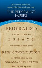 Federalist Papers kaina ir informacija | Istorinės knygos | pigu.lt