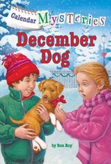 Calendar Mysteries #12: December Dog: December Dog цена и информация | Книги для подростков  | pigu.lt