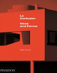 Le Corbusier: Ideas & Forms (New Edition) New edition цена и информация | Книги по архитектуре | pigu.lt