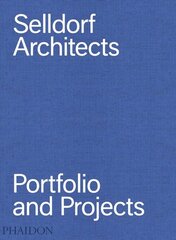 Selldorf Architects: Portfolio and Projects kaina ir informacija | Knygos apie architektūrą | pigu.lt