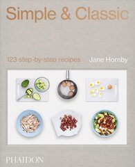 Simple & Classic: 123 Step-by-Step Recipes kaina ir informacija | Receptų knygos | pigu.lt