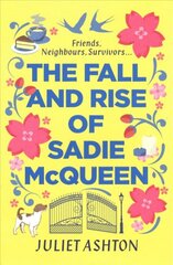 Fall and Rise of Sadie McQueen: Cold Feet meets David Nicholls, with a dash of Jill Mansell цена и информация | Фантастика, фэнтези | pigu.lt