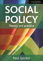 Social Policy: Theory and Practice Third Edition цена и информация | Книги по социальным наукам | pigu.lt