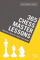365 Chess Master Lessons: Take One a Day to Be a Better Chess Player kaina ir informacija | Knygos apie sveiką gyvenseną ir mitybą | pigu.lt