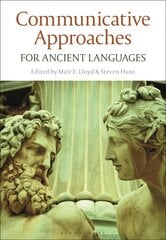 Communicative Approaches for Ancient Languages kaina ir informacija | Užsienio kalbos mokomoji medžiaga | pigu.lt