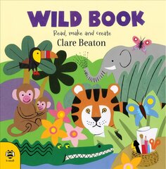 Wild Book: Read, Make and Create! цена и информация | Книги для подростков  | pigu.lt