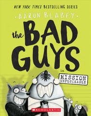 Bad Guys in Mission Unpluckable (the Bad Guys #2): Volume 2 цена и информация | Книги для подростков  | pigu.lt