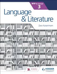 Language and Literature for the IB MYP 3 kaina ir informacija | Knygos paaugliams ir jaunimui | pigu.lt