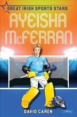 Ayeisha McFerran: Great Irish Sports Stars kaina ir informacija | Knygos paaugliams ir jaunimui | pigu.lt