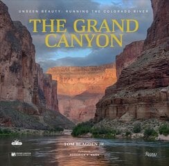 Grand Canyon: Unseen Beauty: Running the Colorado River kaina ir informacija | Kelionių vadovai, aprašymai | pigu.lt