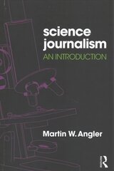 Science Journalism: An Introduction kaina ir informacija | Ekonomikos knygos | pigu.lt