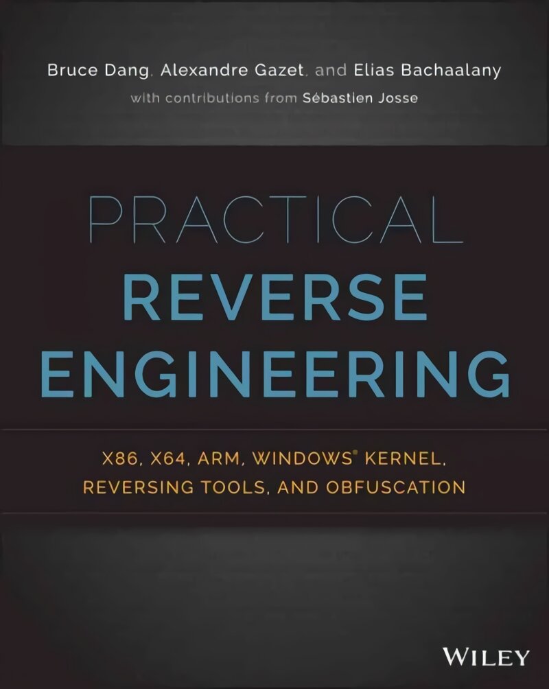 Practical Reverse Engineering kaina ir informacija | Ekonomikos knygos | pigu.lt