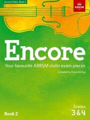 Encore Violin, Book 2, Grades 3 & 4: Your favourite ABRSM violin exam pieces, Book 2, grades 3 & 4 kaina ir informacija | Knygos apie meną | pigu.lt