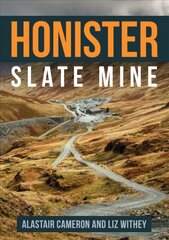 Honister Slate Mine kaina ir informacija | Ekonomikos knygos | pigu.lt