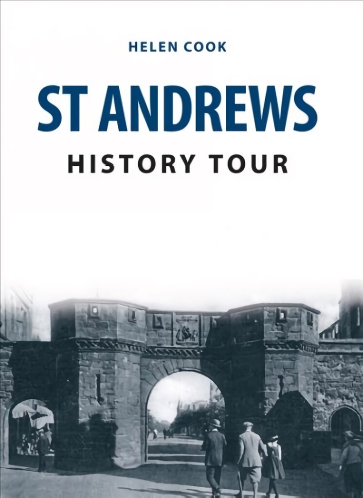 St Andrews History Tour цена и информация | Knygos apie sveiką gyvenseną ir mitybą | pigu.lt