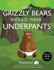 Why grizzly bears should wear underpants kaina ir informacija | Fantastinės, mistinės knygos | pigu.lt