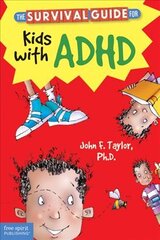 Survival Guide for Kids with ADHD цена и информация | Книги для подростков и молодежи | pigu.lt