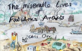 Miserable Lives of Fabulous Artists цена и информация | Книги об искусстве | pigu.lt