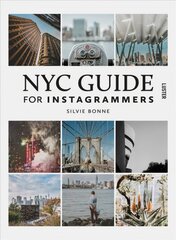 NYC Guide for Instagrammers kaina ir informacija | Kelionių vadovai, aprašymai | pigu.lt