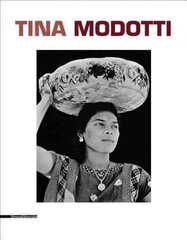 Tina Modotti цена и информация | Книги об искусстве | pigu.lt