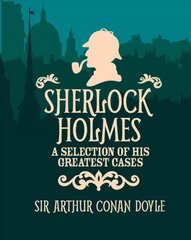 Sherlock Holmes a Selection of His Revised ed. цена и информация | Fantastinės, mistinės knygos | pigu.lt