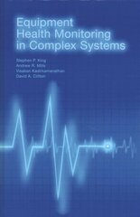 Equipment Health Monitoring in Complex Systems kaina ir informacija | Socialinių mokslų knygos | pigu.lt