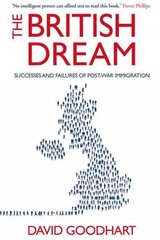 British Dream: Successes and Failures of Post-war Immigration Main kaina ir informacija | Socialinių mokslų knygos | pigu.lt