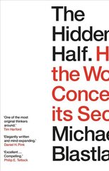 Hidden Half: How the World Conceals its Secrets Export/Airside kaina ir informacija | Socialinių mokslų knygos | pigu.lt