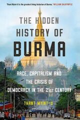 Hidden History of Burma kaina ir informacija | Istorinės knygos | pigu.lt