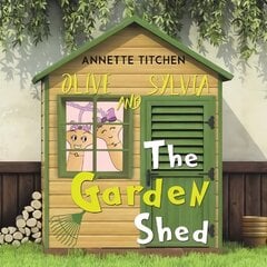 Garden Shed - Olive and Sylvia цена и информация | Книги для подростков  | pigu.lt