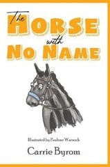 Horse with No Name цена и информация | Книги для самых маленьких | pigu.lt