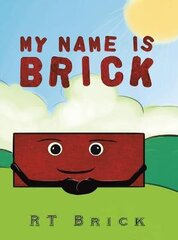 My Name Is Brick kaina ir informacija | Knygos paaugliams ir jaunimui | pigu.lt