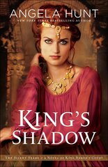 King`s Shadow - A Novel of King Herod`s Court: A Novel of King Herod's Court kaina ir informacija | Fantastinės, mistinės knygos | pigu.lt