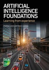 Artificial Intelligence Foundations: Learning from experience kaina ir informacija | Ekonomikos knygos | pigu.lt