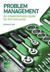 Problem Management An implementation guide for the real world kaina ir informacija | Ekonomikos knygos | pigu.lt