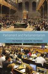 Parliament and Parliamentarism: A Comparative History of a European Concept цена и информация | Книги по социальным наукам | pigu.lt