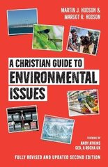 Christian Guide to Environmental Issues 2nd Fully Revised and Updated ed. kaina ir informacija | Socialinių mokslų knygos | pigu.lt