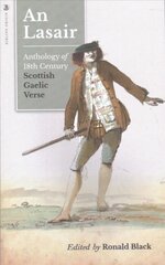 Lasair (The Flame): An Anthology of Eighteenth-century Gaelic Verse цена и информация | Поэзия | pigu.lt