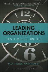Leading Organizations: Ten Timeless Truths kaina ir informacija | Ekonomikos knygos | pigu.lt