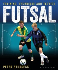 Futsal: Training, Technique and Tactics цена и информация | Книги о питании и здоровом образе жизни | pigu.lt