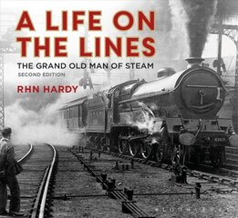 Life on the Lines: The Grand Old Man of Steam kaina ir informacija | Kelionių vadovai, aprašymai | pigu.lt