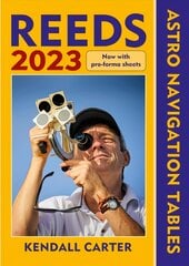 Reeds Astro Navigation Tables 2023 kaina ir informacija | Knygos apie sveiką gyvenseną ir mitybą | pigu.lt