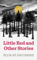 Little Red and Other Stories цена и информация | Fantastinės, mistinės knygos | pigu.lt