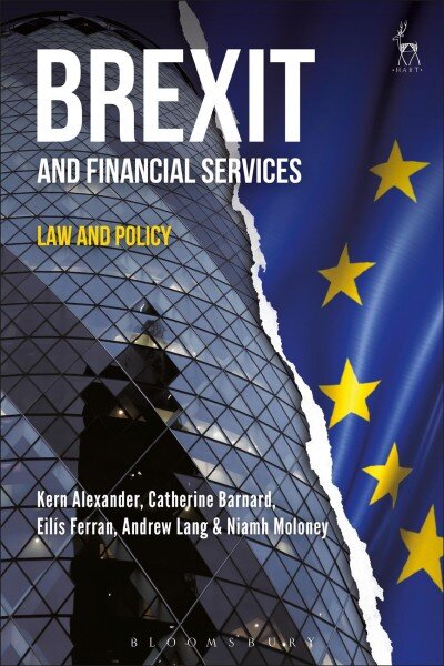 Brexit and Financial Services: Law and Policy kaina ir informacija | Ekonomikos knygos | pigu.lt