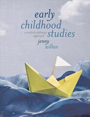 Early Childhood Studies: A Multidisciplinary Approach 1st ed. 2017 цена и информация | Книги по социальным наукам | pigu.lt