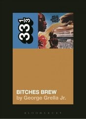 Miles Davis' Bitches Brew цена и информация | Книги об искусстве | pigu.lt