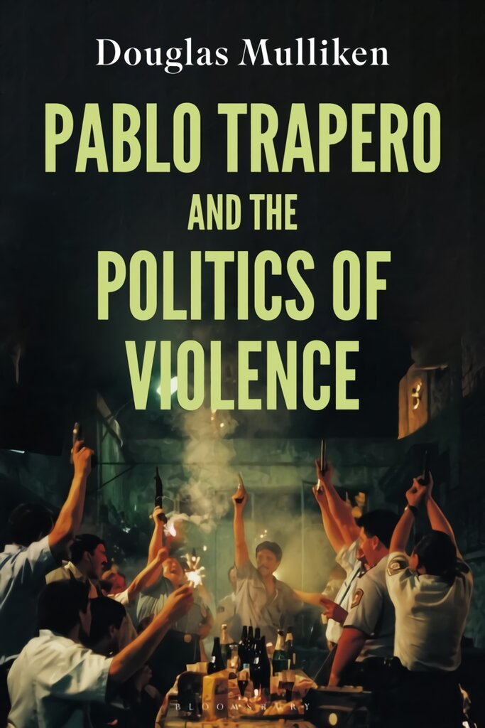 Pablo Trapero and the Politics of Violence kaina ir informacija | Knygos apie meną | pigu.lt