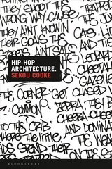 Hip-Hop Architecture: History / Theory / Practice цена и информация | Книги по архитектуре | pigu.lt